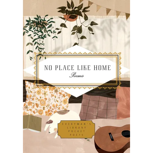 No Place Like Home: Poems - Hardcover