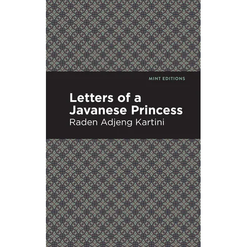 Letters of a Javanese Princess - Hardcover