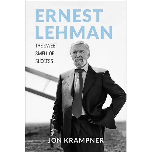 Ernest Lehman: The Sweet Smell of Success - Hardcover
