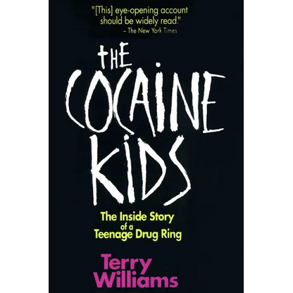 The Cocaine Kids: The Inside Story of a Teenage Drug Ring - Paperback