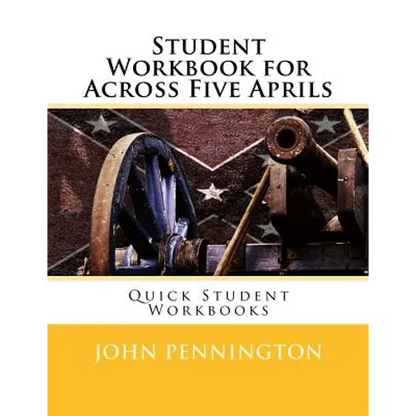 Student Workbook for Across Five Aprils: Quick Student Workbooks - Paperback
