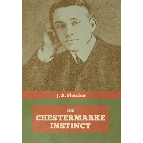The Chestermarke Instinct - Hardcover