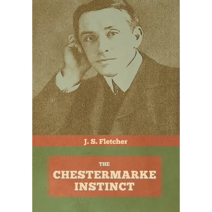 The Chestermarke Instinct - Hardcover