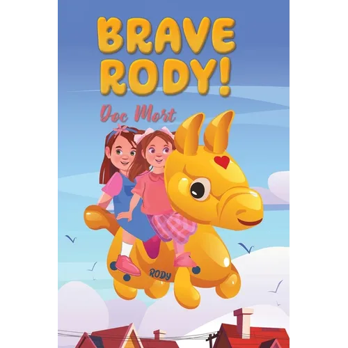 Brave Rody! - Paperback