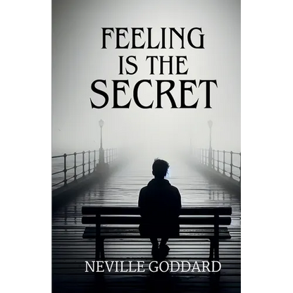 Feeling is the Secret - Paperback