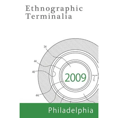 Ethnographic Terminalia, Philadelphia, 2009 - Paperback