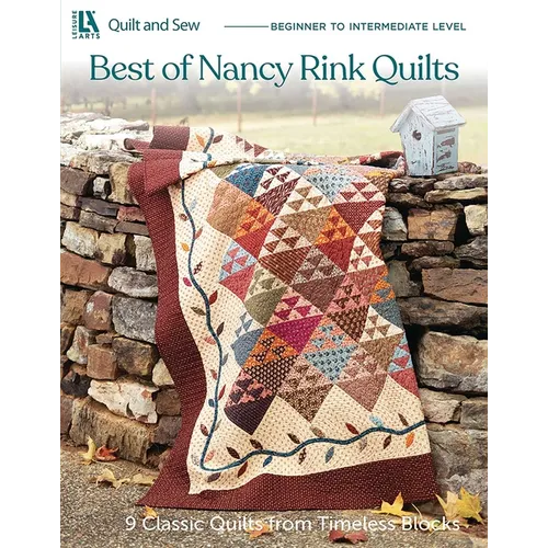 Best of Nancy Rink Quilts: 9 Classic Quilts from Timeless Blocks - Paperback