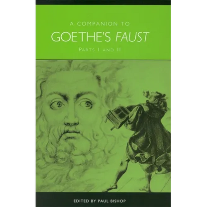 A Companion to Goethe's Faust: Parts I and II - Paperback