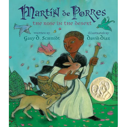 Martin de Porres: The Rose in the Desert - Hardcover