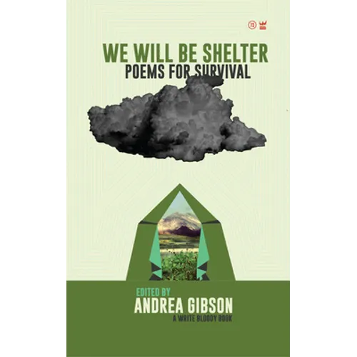 We Will Be Shelter - Hardcover