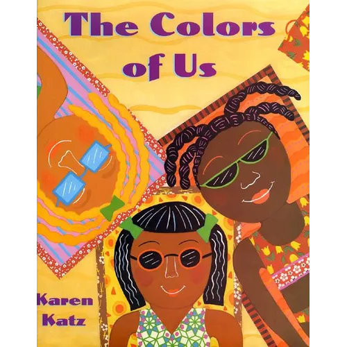 The Colors of Us - Hardcover