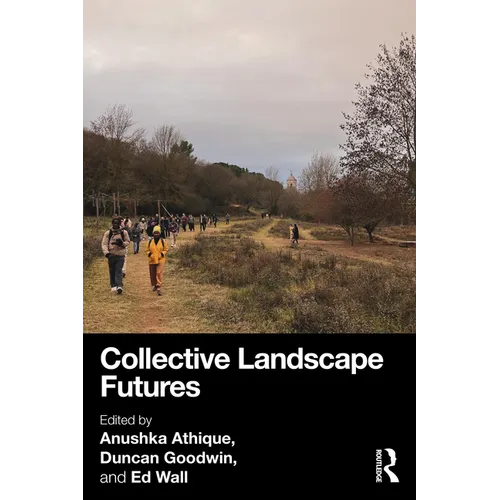 Collective Landscape Futures - Paperback
