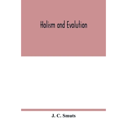 Holism and evolution - Paperback