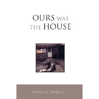 Ours Was the House - Paperback
