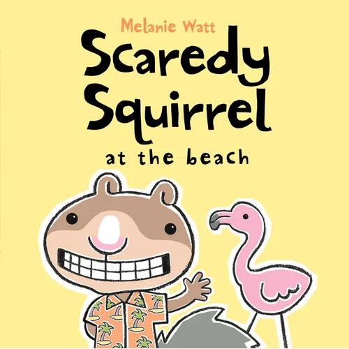 Scaredy Squirrel at the Beach - Paperback