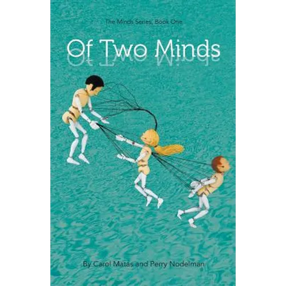 Of Two Minds: The Minds Series, Book One - Paperback