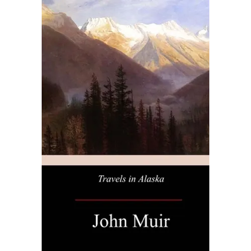 Travels in Alaska - Paperback