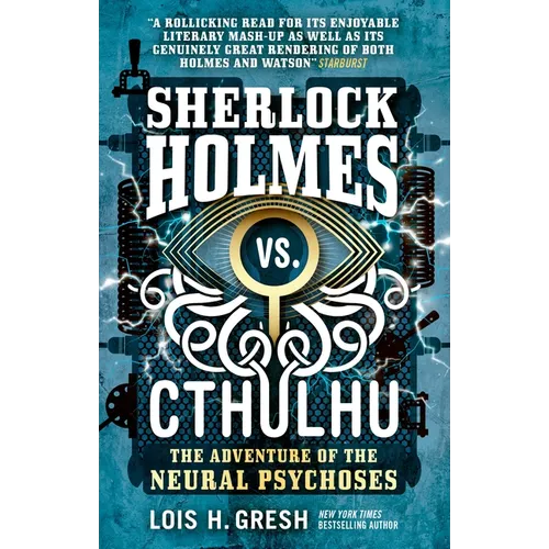 Sherlock Holmes vs. Cthulhu: The Adventure of the Neural Psychoses - Paperback