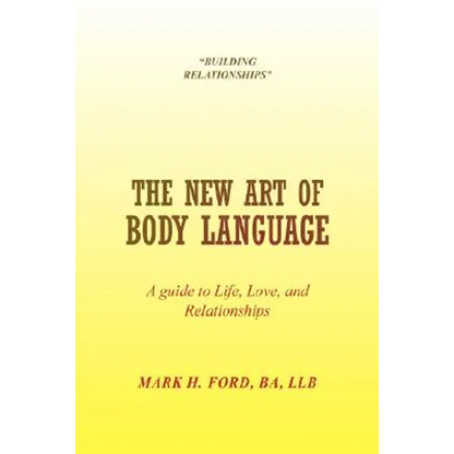 The New Art of Body Language - Paperback