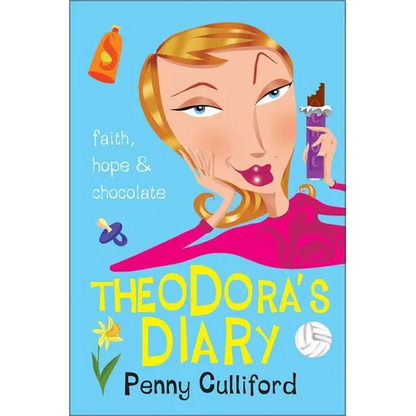 The Theodora's Diary: Faith, Hope and Chocolate - Paperback