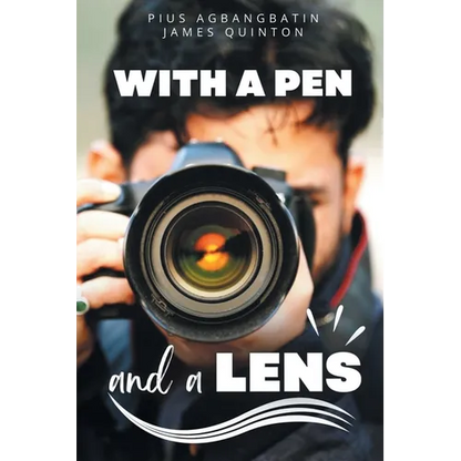 With a Pen and a Lens (These First Letters, Book Three) - Paperback