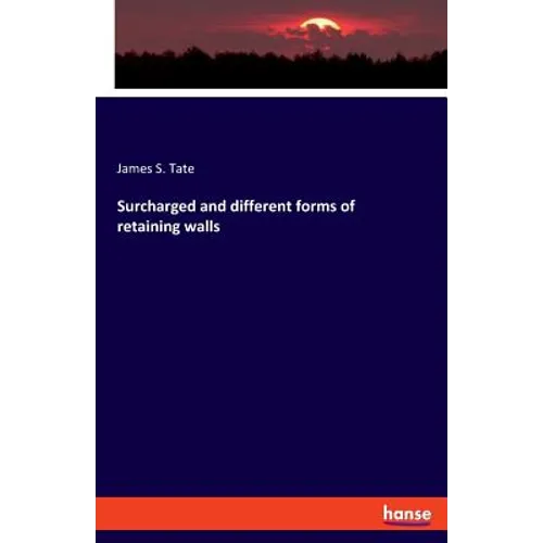 Surcharged and different forms of retaining walls - Paperback