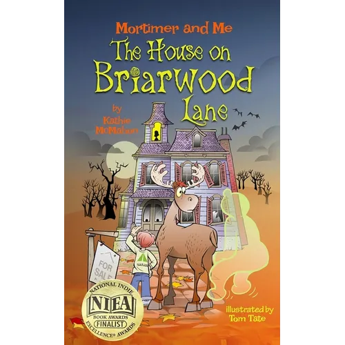 Mortimer and Me: The House on Briarwood Lane - Paperback