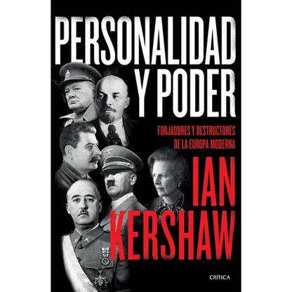 Personalidad Y Poder: Forjadores Y Destructores de la Europa Moderna - Paperback
