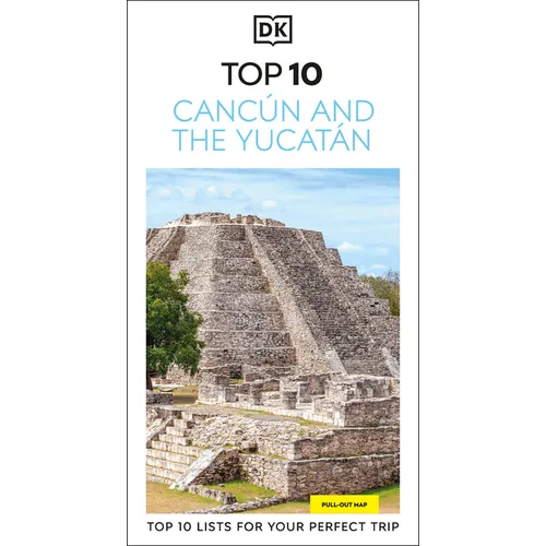 DK Top 10 Cancun and the Yucatan - Paperback