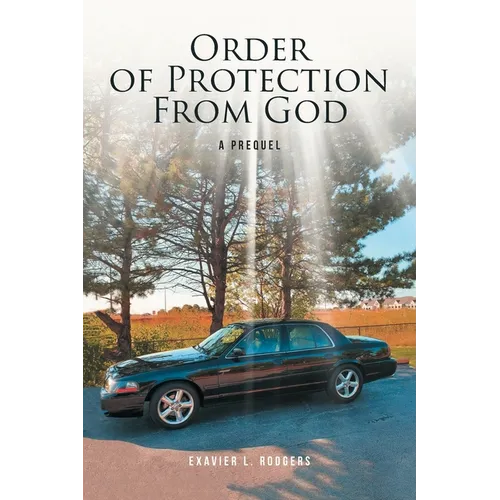 Order of Protection From God: A Prequel - Paperback