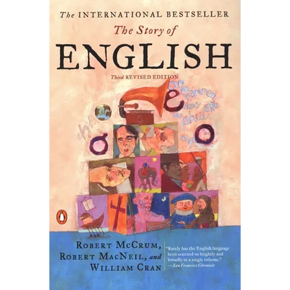 The Story of English: Third Revised Edition - Paperback