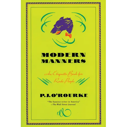 Modern Manners: An Etiquette Book for Rude People - Paperback