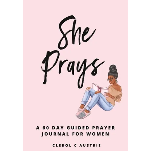 She Prays: 60-Day Prayer-Guided Journal For Women - Paperback