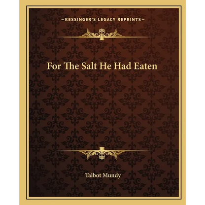 For The Salt He Had Eaten - Paperback