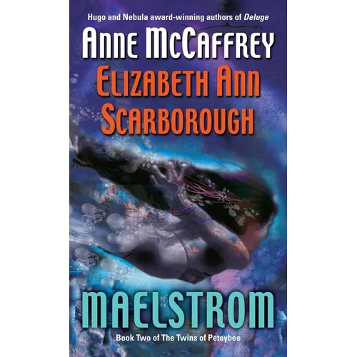 Maelstrom: Book Two of The Twins of Petaybee - Mass Market Paperbound
