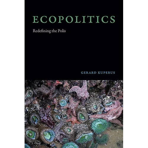 Ecopolitics: Redefining the Polis - Paperback