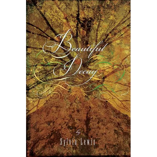 Beautiful Decay - Paperback