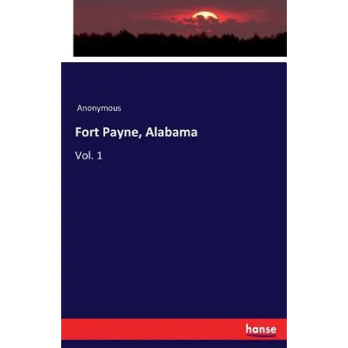 Fort Payne, Alabama: Vol. 1 - Paperback