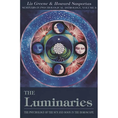 The Luminaries: The Psychology of the Sun and Moon in the Horoscope, Vol 3 - Paperback