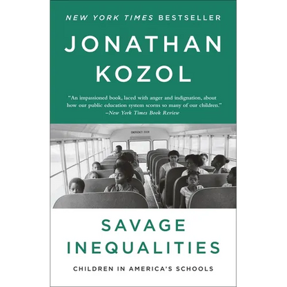 Savage Inequalities: Children in America's Schools - Paperback
