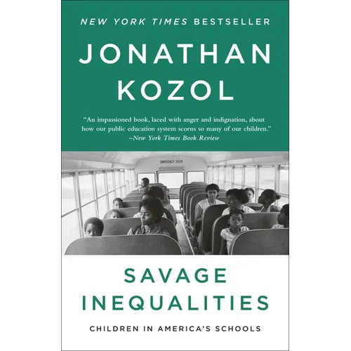 Savage Inequalities: Children in America's Schools - Paperback