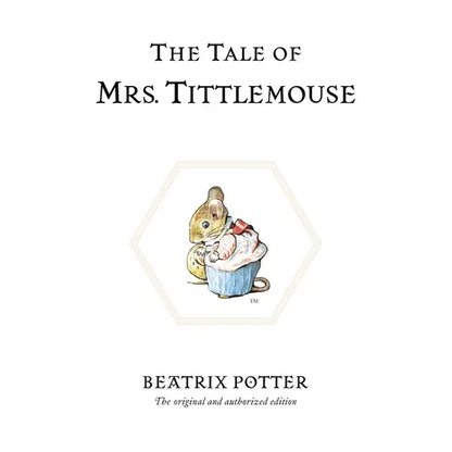 The Tale of Mrs. Tittlemouse - Hardcover