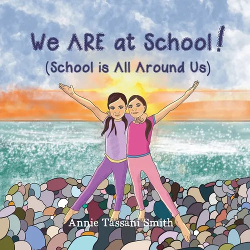 We ARE at School! (School is All Around Us) - Paperback