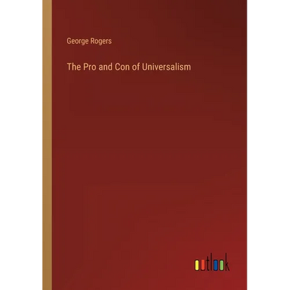 The Pro and Con of Universalism - Paperback