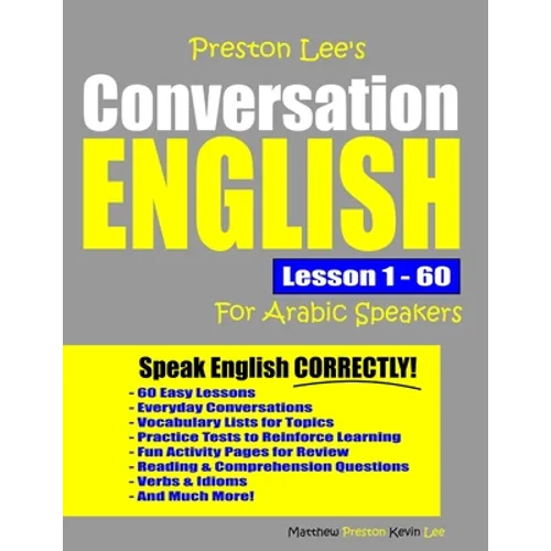 Preston Lee's Conversation English For Arabic Speakers Lesson 1 - 60 - Paperback