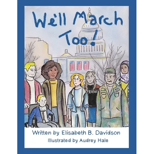 We'll March Too! - Paperback