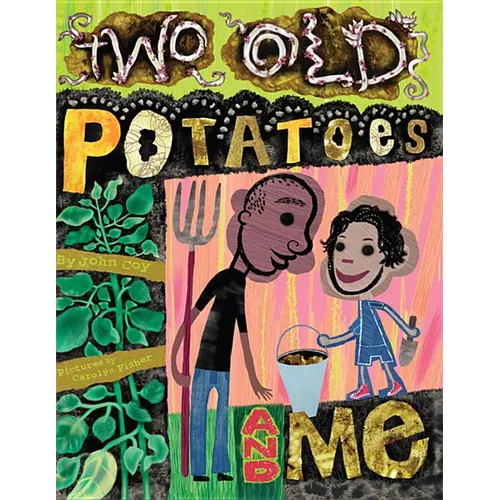 Two Old Potatoes and Me - Paperback