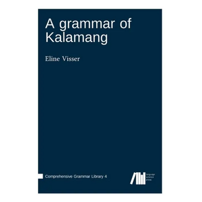 A grammar of Kalamang - Hardcover