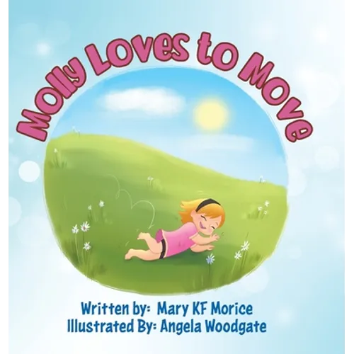 Molly Loves to Move - Hardcover