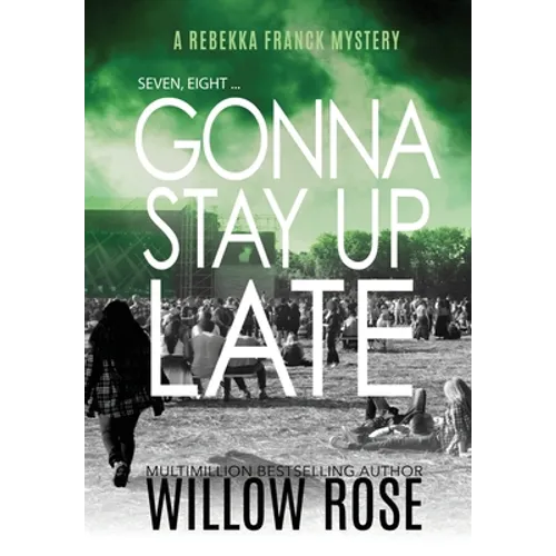 Seven, eight ... Gonna stay up late - Hardcover